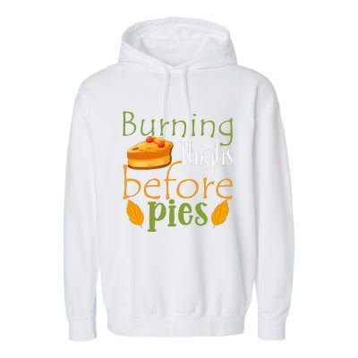 Thanksgiving Burning Thighs Before Pies Funny Turkey Workout Garment-Dyed Fleece Hoodie