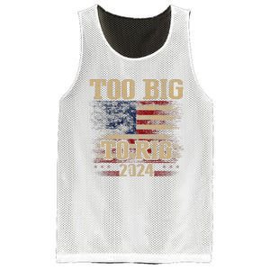 Too Big To Rig 2024 Funny Usa Flag Mesh Reversible Basketball Jersey Tank