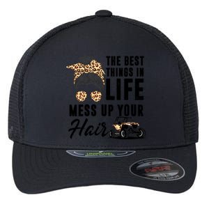 The Best Things In Life Mess Up Your Hair Utv Sxs Gift Flexfit Unipanel Trucker Cap