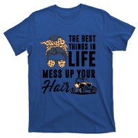 The Best Things In Life Mess Up Your Hair Utv Sxs Gift T-Shirt