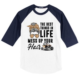 The Best Things In Life Mess Up Your Hair Utv Sxs Gift Baseball Sleeve Shirt