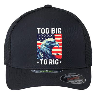 Too Big To Rig Funny Conservative 2024 Flexfit Unipanel Trucker Cap