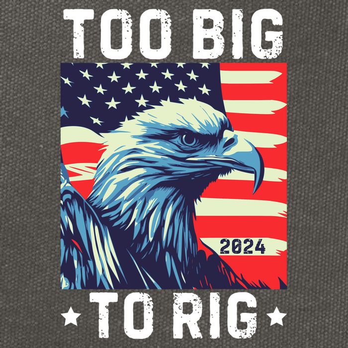 Too Big To Rig Funny Conservative 2024 Cotton Canvas Backpack