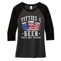 Titties & Beer Thats Why Im Here Red White And Blue Shots Women's Tri-Blend 3/4-Sleeve Raglan Shirt