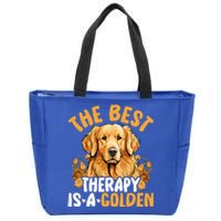 The Best Therapy Is A Golden Retriever Dog Lover Puppy Owner Zip Tote Bag