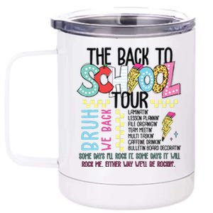 The Back To School Bruh We Back 12 oz Stainless Steel Tumbler Cup