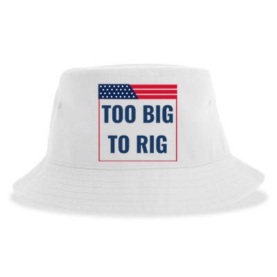 Too Big To Rig Saying Trump 2024 Funny Trump Quote Sustainable Bucket Hat