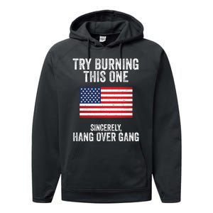 Try Burning This One Sincerely Hang Over Gang Tom Macdonald Performance Fleece Hoodie