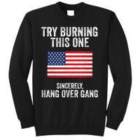 Try Burning This One Sincerely Hang Over Gang Tom Macdonald Sweatshirt