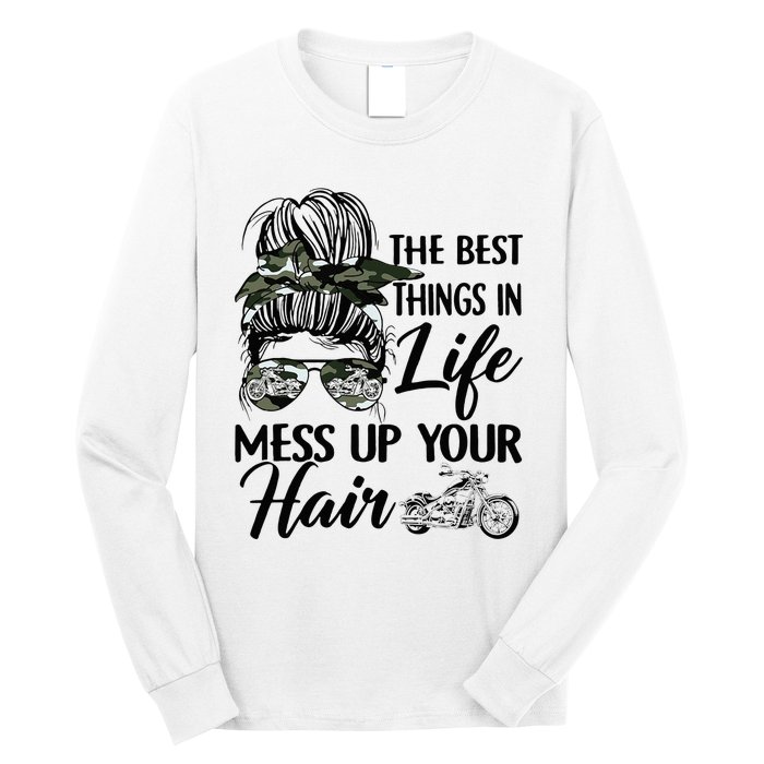 The Best Things In Life Mess Up Your Hair Motorcycle Women Long Sleeve Shirt