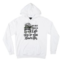 The Best Things In Life Mess Up Your Hair UTV SXS Funny Hoodie