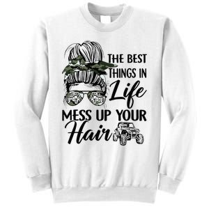 The Best Things In Life Mess Up Your Hair UTV SXS Funny Sweatshirt