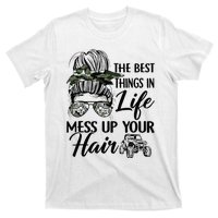 The Best Things In Life Mess Up Your Hair UTV SXS Funny T-Shirt