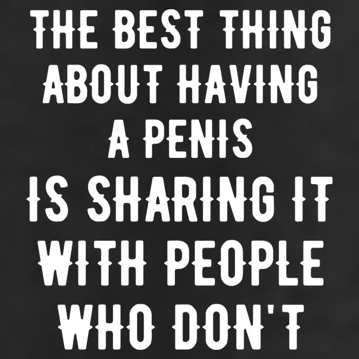 The Best Thing About Having A Penis 7 Panel Mesh Trucker Snapback Hat