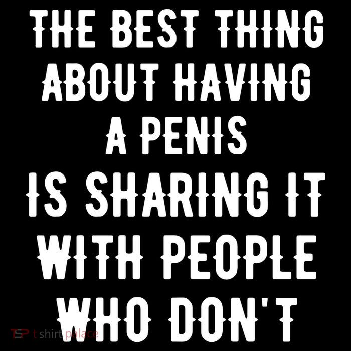 The Best Thing About Having A Penis Button