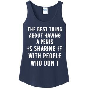 The Best Thing About Having A Penis Ladies Essential Tank