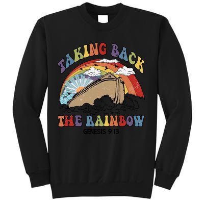 Taking Back The Rainbow Christian Jesus Rainbow Ship Sweatshirt