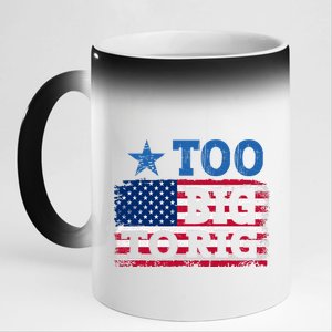 Too Big To Rig Saying Trump 2024 11oz Black Color Changing Mug