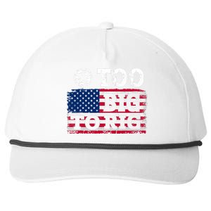 Too Big To Rig Saying Trump 2024 Snapback Five-Panel Rope Hat