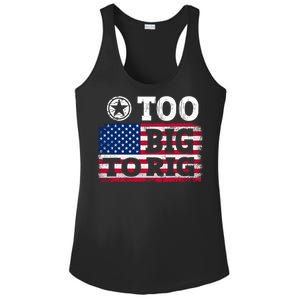 Too Big To Rig Saying Trump 2024 Ladies PosiCharge Competitor Racerback Tank