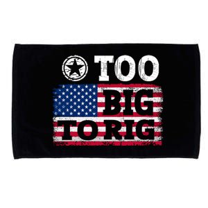 Too Big To Rig Saying Trump 2024 Microfiber Hand Towel