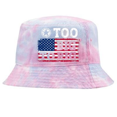 Too Big To Rig Saying Trump 2024 Tie-Dyed Bucket Hat