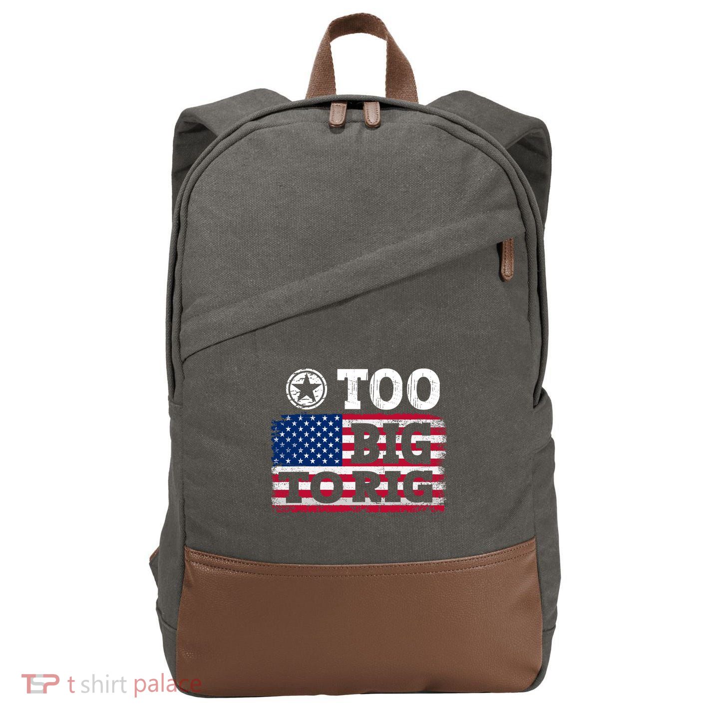 Too Big To Rig Saying Trump 2024 Cotton Canvas Backpack