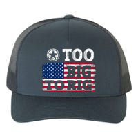 Too Big To Rig Saying Trump 2024 Yupoong Adult 5-Panel Trucker Hat