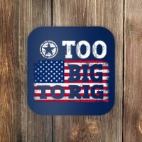 Too Big To Rig Saying Trump 2024 Coaster