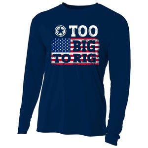 Too Big To Rig Saying Trump 2024 Cooling Performance Long Sleeve Crew