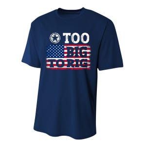 Too Big To Rig Saying Trump 2024 Performance Sprint T-Shirt