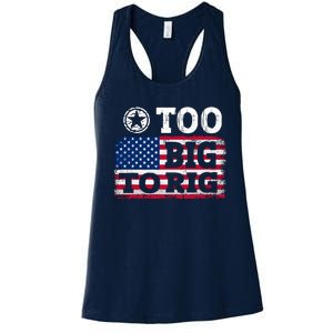 Too Big To Rig Saying Trump 2024 Women's Racerback Tank