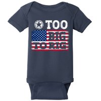 Too Big To Rig Saying Trump 2024 Baby Bodysuit