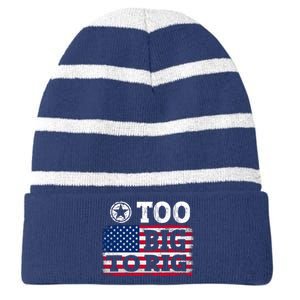 Too Big To Rig Saying Trump 2024 Striped Beanie with Solid Band