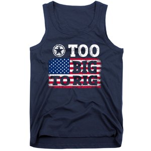 Too Big To Rig Saying Trump 2024 Tank Top