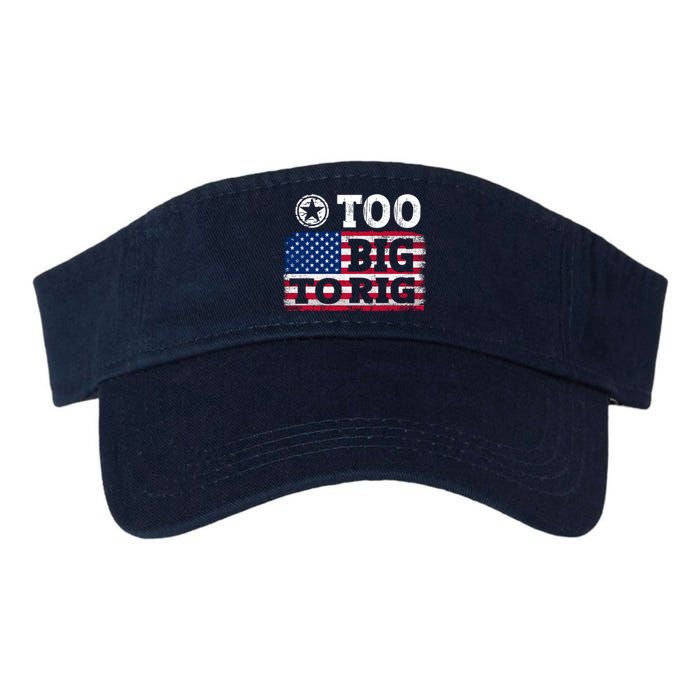 Too Big To Rig Saying Trump 2024 Valucap Bio-Washed Visor