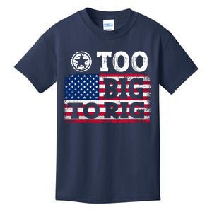 Too Big To Rig Saying Trump 2024 Kids T-Shirt