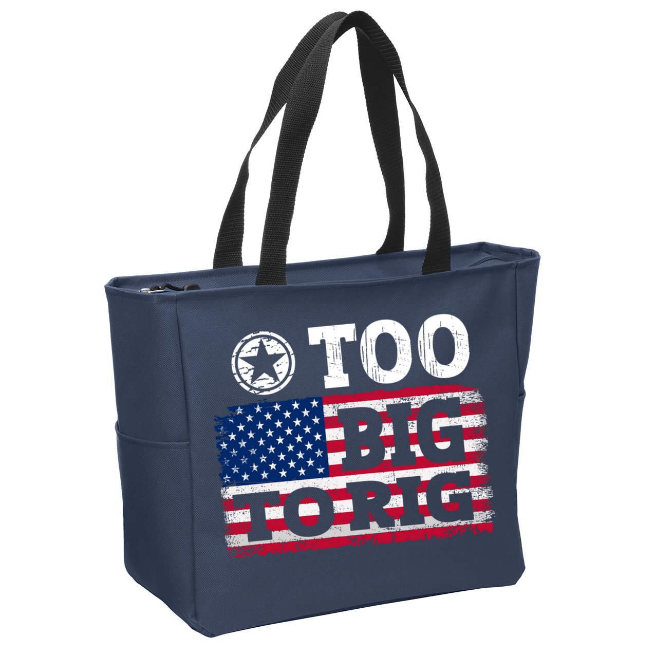 Too Big To Rig Saying Trump 2024 Zip Tote Bag