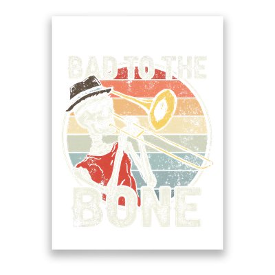 Trombone Bad To The Bone Retro Skeleton Marching Band Player Poster