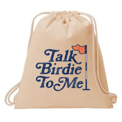 Talk Birdie To Me Funny Golfer Dad Fathers Day Golf Drawstring Bag