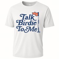Talk Birdie To Me Funny Golfer Dad Fathers Day Golf Cooling Performance Crew T-Shirt