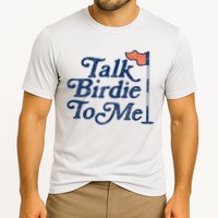 Talk Birdie To Me Funny Golfer Dad Fathers Day Golf Cooling Performance Crew T-Shirt