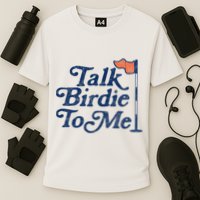 Talk Birdie To Me Funny Golfer Dad Fathers Day Golf Cooling Performance Crew T-Shirt