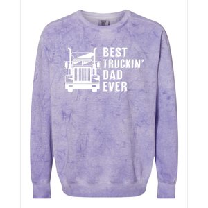 Trucker Best Trucking Dad Ever Gift Colorblast Crewneck Sweatshirt