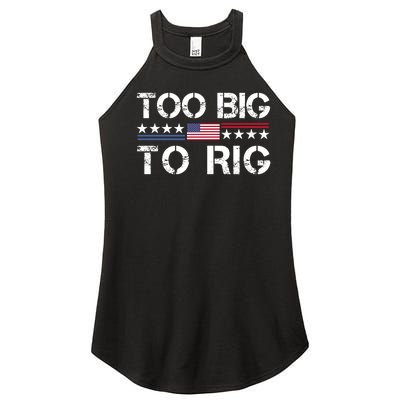 Too Big To Rig Trump 2024 Women’s Perfect Tri Rocker Tank