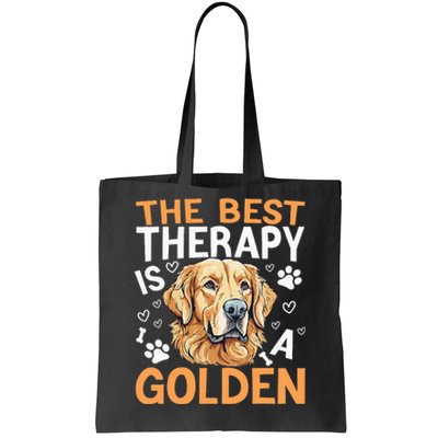 The Best Therapy Is A Golden Retriever Dog Lover Puppy Owner Tote Bag