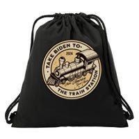 Take Biden To The Train Station MAGA Conservative Drawstring Bag