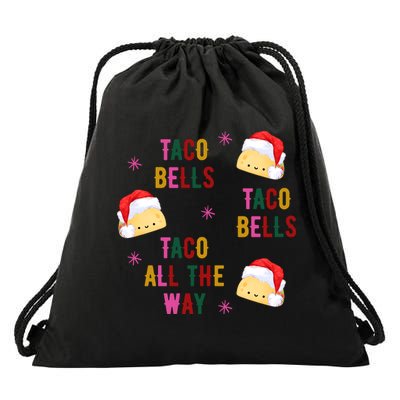 Taco Bells Taco All The Way Funny Christmas Drawstring Bag