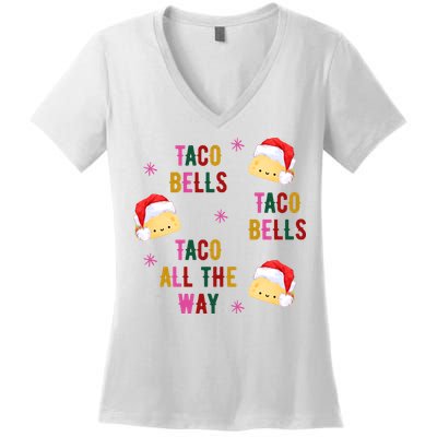 Taco Bells Taco All The Way Funny Christmas Women's V-Neck T-Shirt