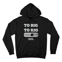 To Big To Rig 2024 Fanny Trump Quote Hoodie